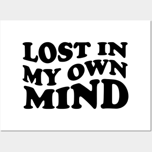 lost in my own mind - black text Posters and Art